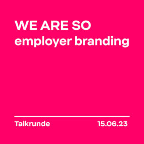 WE ARE SO employer branding